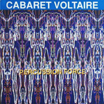 Cabaret Voltaire – Percussion Force
